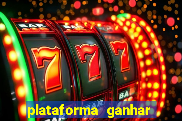 plataforma ganhar dinheiro jogando